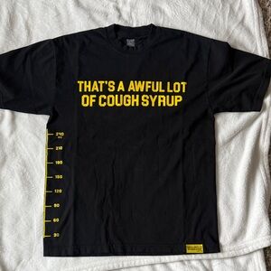 Awful lot of cough syrup tee shirt
